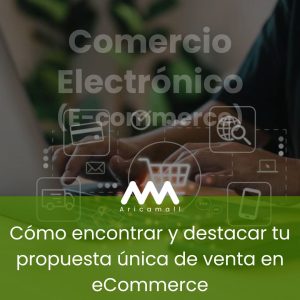 Cómo encontrar y destacar tu propuesta única de venta en eCommerce