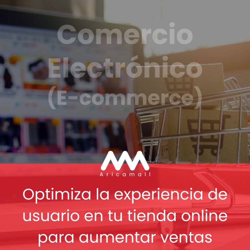 Optimiza la experiencia de usuario en tu tienda online para aumentar ventas