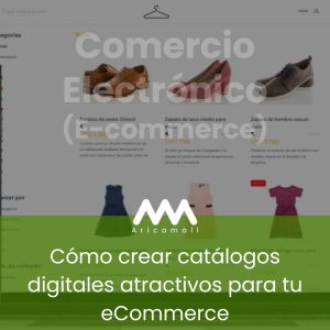 Cómo crear catálogos digitales atractivos para tu eCommerce