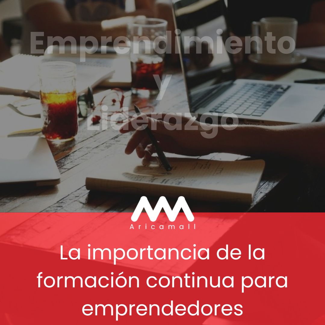 La importancia de la formación continua para emprendedores