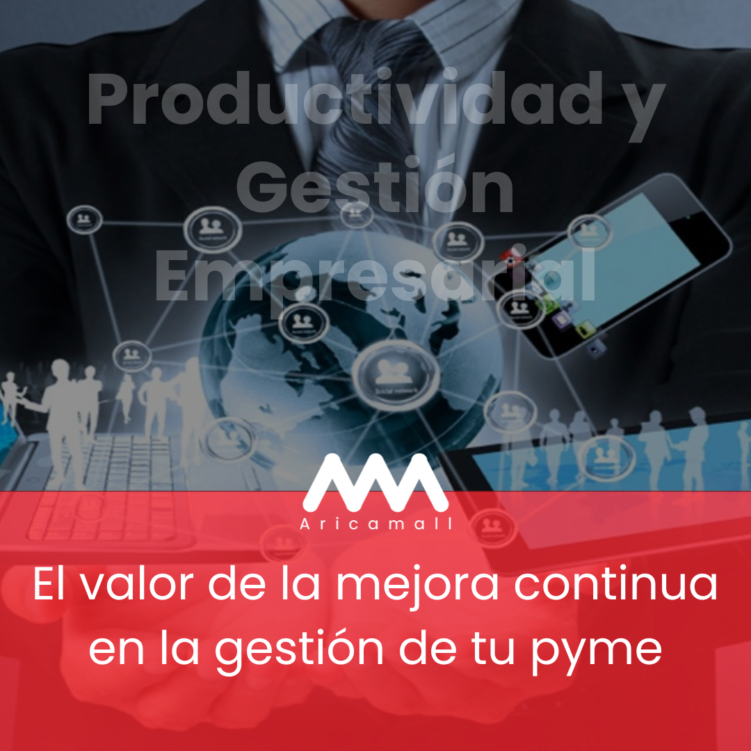 El valor de la mejora continua en la gestión de tu pyme