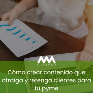 Cómo crear contenido que atraiga